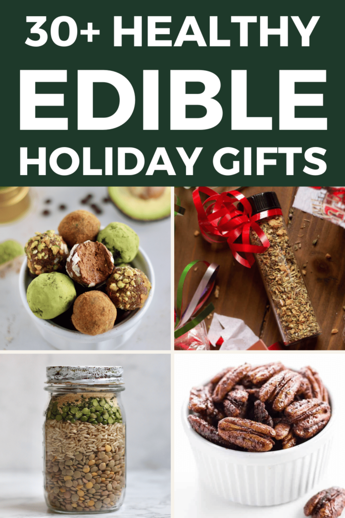 Looking for ideas for healthy homemade edible gifts to give this holiday? From dry soup mix to healthier chocolate truffles— I’ve rounded up 30+ delicious and healthy homemade, edible recipes to give to family,  friends, and neighbors. #HealthyHolidays #EasyRecipes #RoundUp #HealthyFoodBlogger #Desserts #EdibleGifts #GiftIdeas #MasonJar