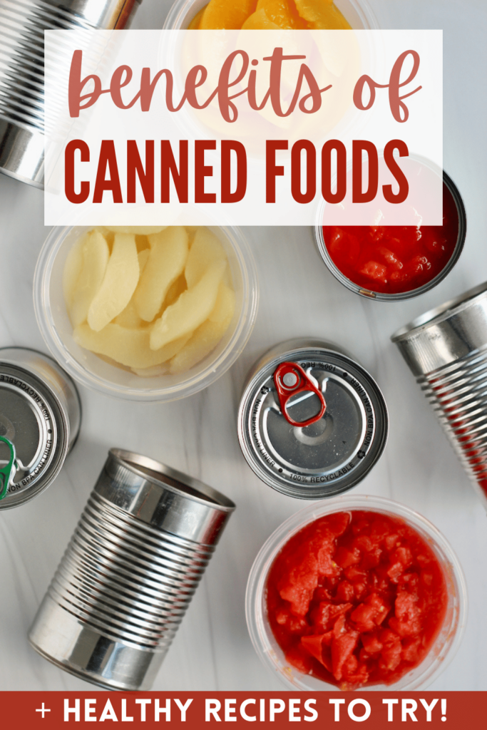 Benefits of Canned Foods