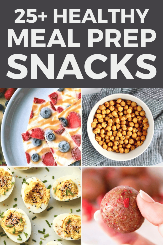 25+ healthy snack meal prep