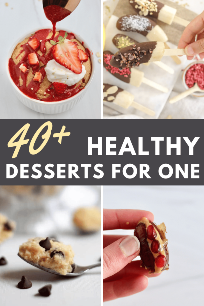 Healthy desserts for one - perfect for single serve - mini desserts